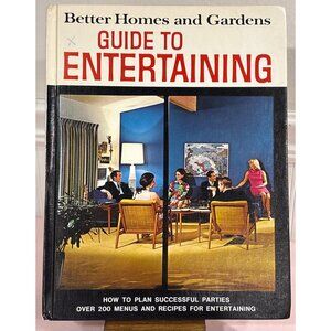 Better Homes & Gardens Guide To Entertaining Hardcover Book